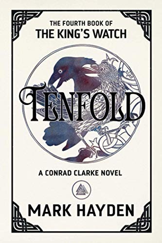 Tenfold: 4 (The King's Watch) By Mark Hayden