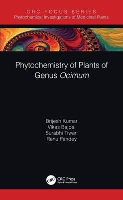Phytochemistry of Plants of Genus Ocimum by Brijesh Kumar (English) Paperback Bo