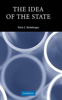 The Idea of the State Steinberger Hardback Cambridge University Press