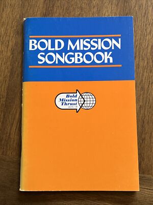 Bold Mission Songbook (Broadman Press 1982)  92 Pages  RARE BOOK