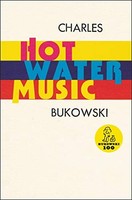 Charles Bukowski - Hot Water Music - Paperback - G245Z