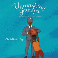 Christiana Egi | Unmasking Grandpa | Taschenbuch | Englisch (2022)