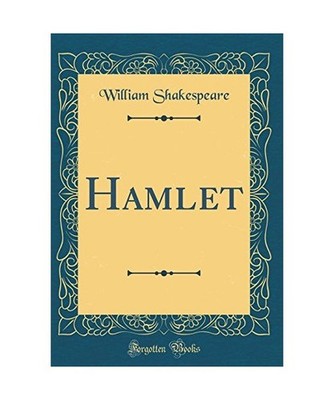 Hamlet [Classic Reprint], William Shakespeare