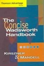 The Concise Wadsworth Handbook Stephen R., Kirszner, Laurie G. Ma
