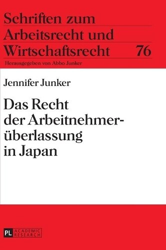 Thumbnail - Jennifer Junker Das Recht Der Arbeitnehmerueberlassung In Ja