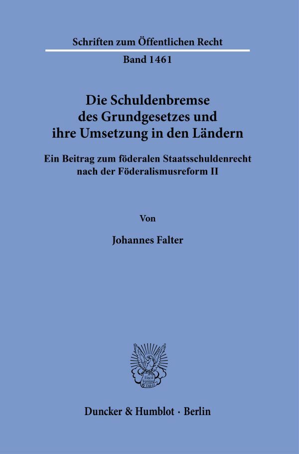 Thumbnail - Johannes Falter / Die Schuldenbremse Des Grundgesetzes Und Ihre