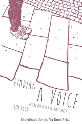 Finding A Voice: Friendship is a Two-Way Street  - Paperback NEW Kim Hood (Au