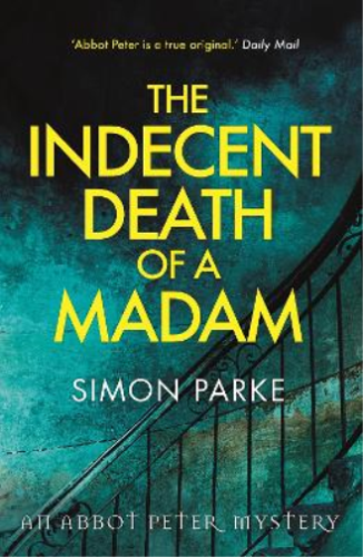 Simon Parke The Indecent Death of a Madam (Taschenbuch) - Bild 1 von 1