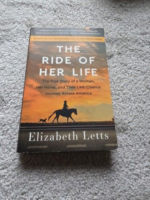 The Ride of Her Life : The True Story of a Woman, Her Horse..... PAPERBACK 