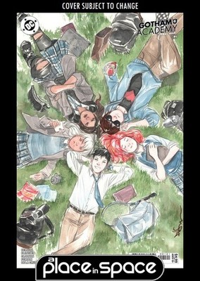 GOTHAM ACADEMY FIRST YEAR #1B DUSTIN NGUYEN VARIANT (WK40)