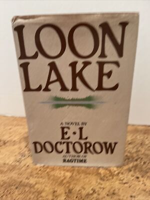 Loon Lake by E. L. Doctorow (1980, Hardcover) HC DJ early printing