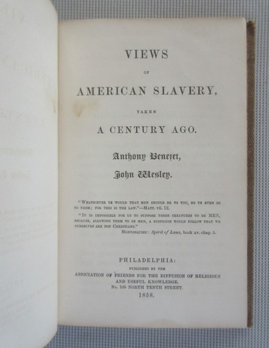 First Ed VIEWS OF AMERICAN SLAVERY A CENTURY AGO by A Benezet & J Wesley 1858 - Imagen 6 de 17