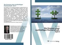 Die Grenzen Einer Nachhaltigen Partnerschaft. Teil V | Buch | 9786202228701