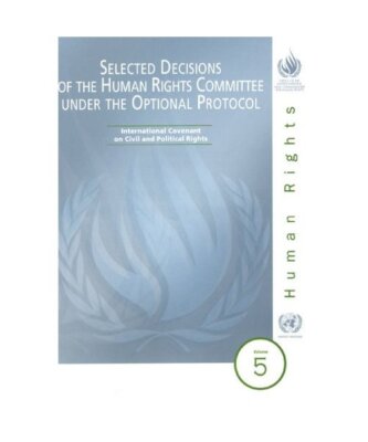 5: Selected Decisions of the Human Rights Committee Under the Optional Protocol:
