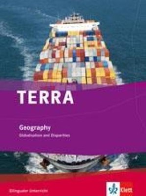TERRA Geography. Globalisation and Disparities. Schülerbuch 9./10. Klasse | al
