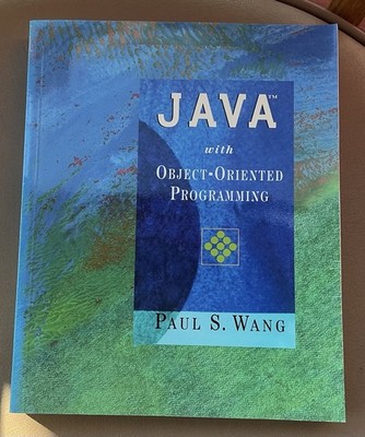 Java with Object-Oriented Programming by Paul S. Wang (2002, Trade Paperback)