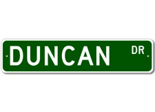 Duncan Drive Street Sign Personalized Custom Last Name Metal Sign - Aluminum