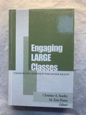JB-Anker Ser.: Engaging Large Classes : Strategies and Techniques for College...