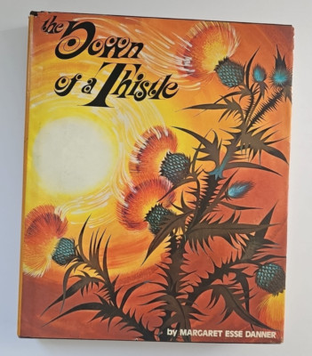 The Down Of A Thistle SIGNED & INSCRIBED by Margaret Esse Danner Poet & Activist