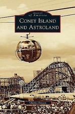 Coney Island and Astroland 9781531648909 by Denson, Charles