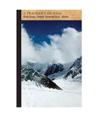 Ruth Gorge, Denali National Park, Alaska: A Traveler's Journal, Applewood Books