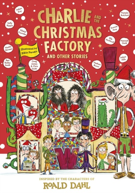 Charlie and the Christmas Factory by Roald Dahl (Hardback Book)