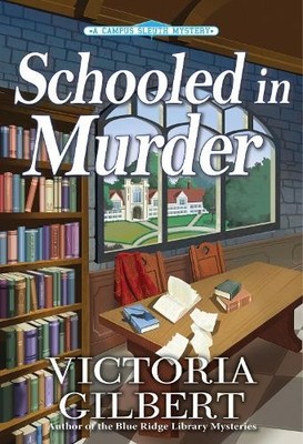 Victoria Gilbert Schooled in Murder (Gebundene Ausgabe)