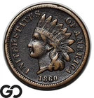 1860 Indian Head Cent Penny, Rounded Bust, Scarcer Early Date