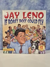 IF ROAST BEEF COULD FLY Jay Leno 2004 HCDJ FIRST EDITION + CD Whitehead Illus VG