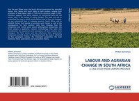 Labour And Agrarian Change In South Africa Phillan Zamchiya