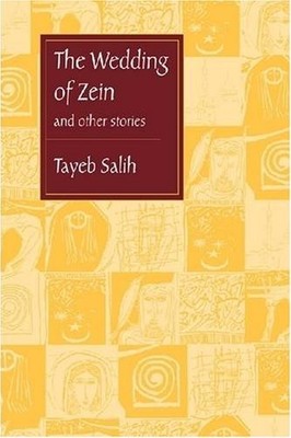 ''Wedding of Zein'' and Other Stories by Salih, Tayeb Paperback / softback Book