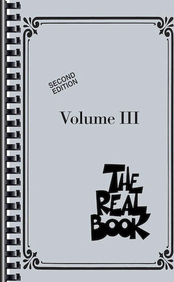 アート・デザイン・音楽 THE REAL BOOK Volume3 SECOND EDITION Amazon.com: The Real Book Volume III Second Edition E-flat