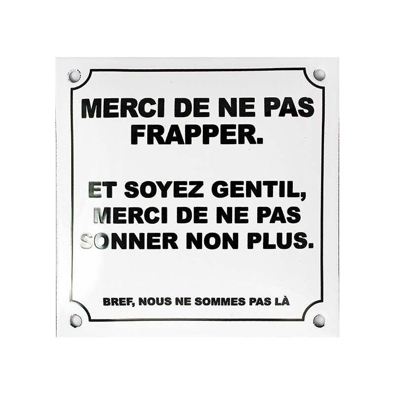 Plaque émaillée humoristique MERCI DE NE PAS FRAPPER en acier véritable bleu