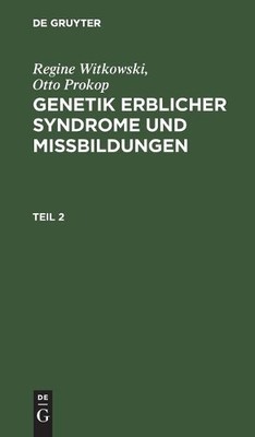 Regine Witkowski; Otto Prokop: Genetik Erblicher Syndrome Und... - 9783112478950