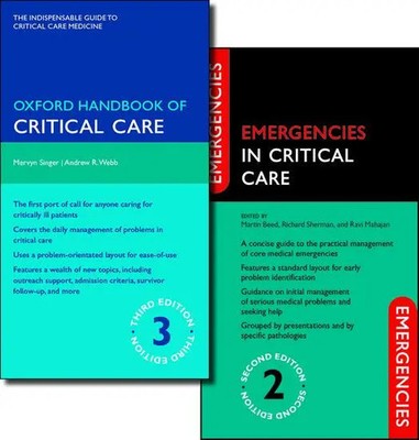 Oxford Handbook of Critical Care Third Edition and Emergencies in Critical...