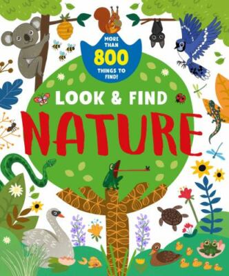Nature: More Than 800 Things to Find! by Clever Publishing