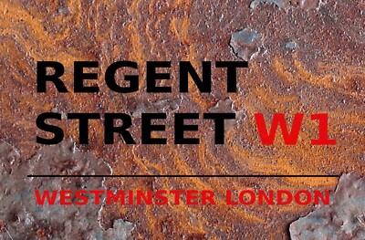 Blechschild 20x30 Regent Street W1 Westminster London Straße England Bezirk weis