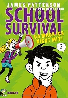School Survival - Da mach ich nicht mit! (School Surviva... | Buch | Zustand gut