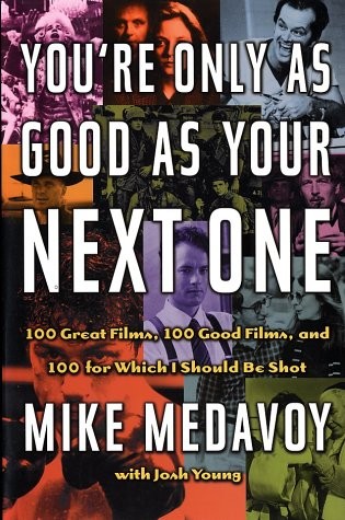 DU BIST NUR SO GUT WIE DEIN NÄCHSTER: 100 TOLLE FILME, 100 von Mike Medavoy NEU - Bild 1 von 1