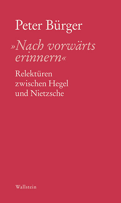 Thumbnail - Peter Bürger / 'nach Vorwärts Erinnern'