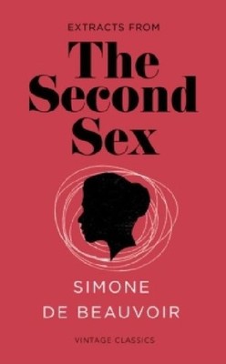 The Second Sex ~ Simone de Beauvoir ~  9781784870386