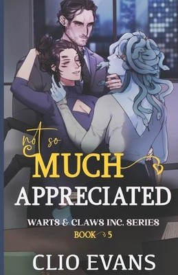 Clio Evans Not So Much Appreciated (W/W/M Monster Office (Paperback) (UK IMPORT)