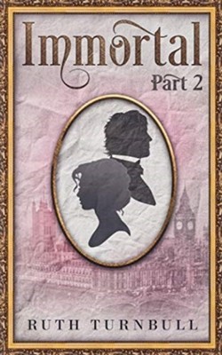 Immortal, Part 2 by Ruth Turnbull PAPERBACK 9781838025434