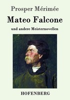 Mateo Falcone Prosper MéRiméE