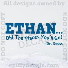 DR SEUSS CUSTOM NAME OH THE PLACES YOU'LL GO Quote Vinyl Wall Decal Sticker
