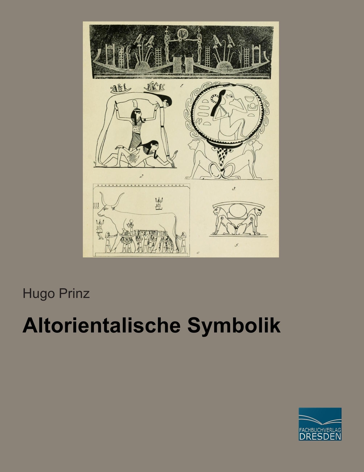 Thumbnail - Hugo Prinz | Altorientalische Symbolik | Taschenbuch | Deutsch (2015)