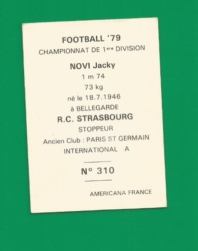 1979 FOOTBALL carte joueur JACKY NOVI équipe R.C. STRASBOURG n°310 - Imagen 2 de 2