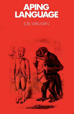Aping Language Wallman Hardback Cambridge University Press 9780521404877
