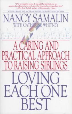 Loving Each One Best: A Caring and Practical Approach to Raising Siblings, Samal