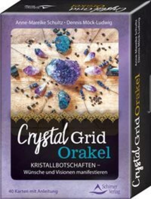 Crystal-Grid-Orakel - Kristallbotschaften - Wünsche und Visionen manifestieren A